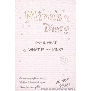 Mina’s Diary  Day 6 — WHATWHAT IS MY KINK💗.An autobiographical story.Written & illustrated by me..jpg