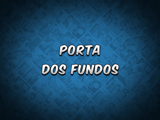 26 - Porta dos fundos.mp4