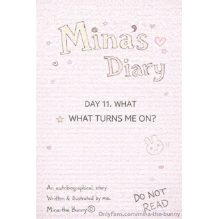 Mina’s Diary  Day 11 — WHAT WHAT TURNS ME ON.An autobiographical story.Written & illustrated by m.jpg