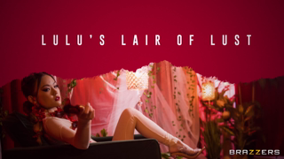 Brazzers - Lulu's Lair of Lust.mp4
