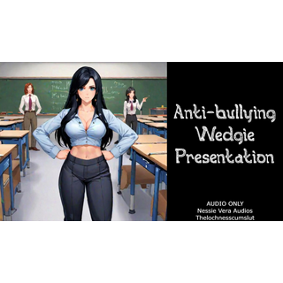 FLASHBACK - Anti-Bullying Wedgie Presentation